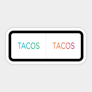 Tacos or Tacos, that is the question. Instagram Poll. Sticker
